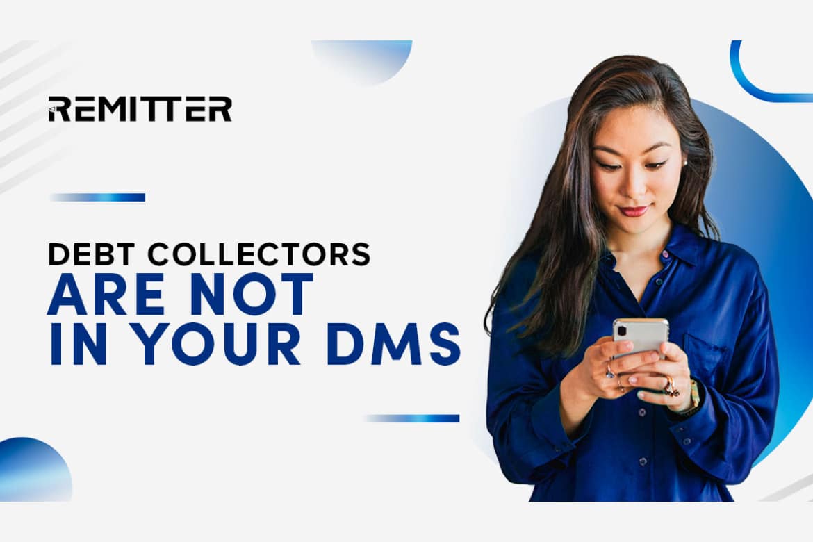 Debt Collectors are Not in Your DMs